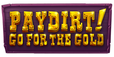 Bob Pay dirt! Go for the Gold